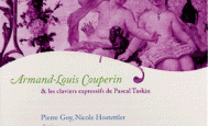 Armand-Louis Couperin & Les Claviers Expressifs de Pascal Taskin - LYRINX - CD