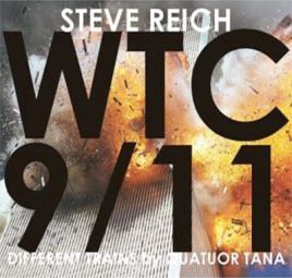 STEVE REICH - WTC 9/11 - megadisc classics