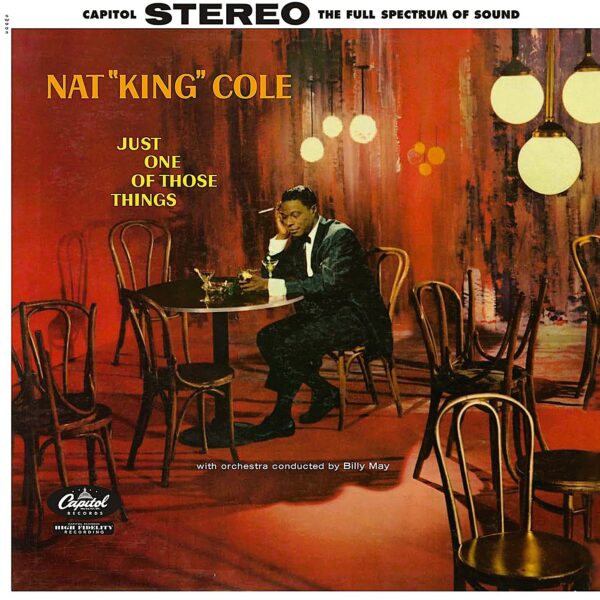 NAT KING COLE - Just One Of Those Things